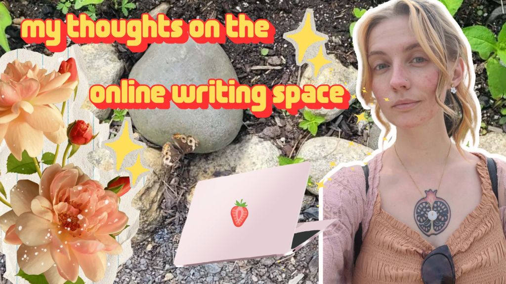 My thoughts on the online writing&nbsp;space